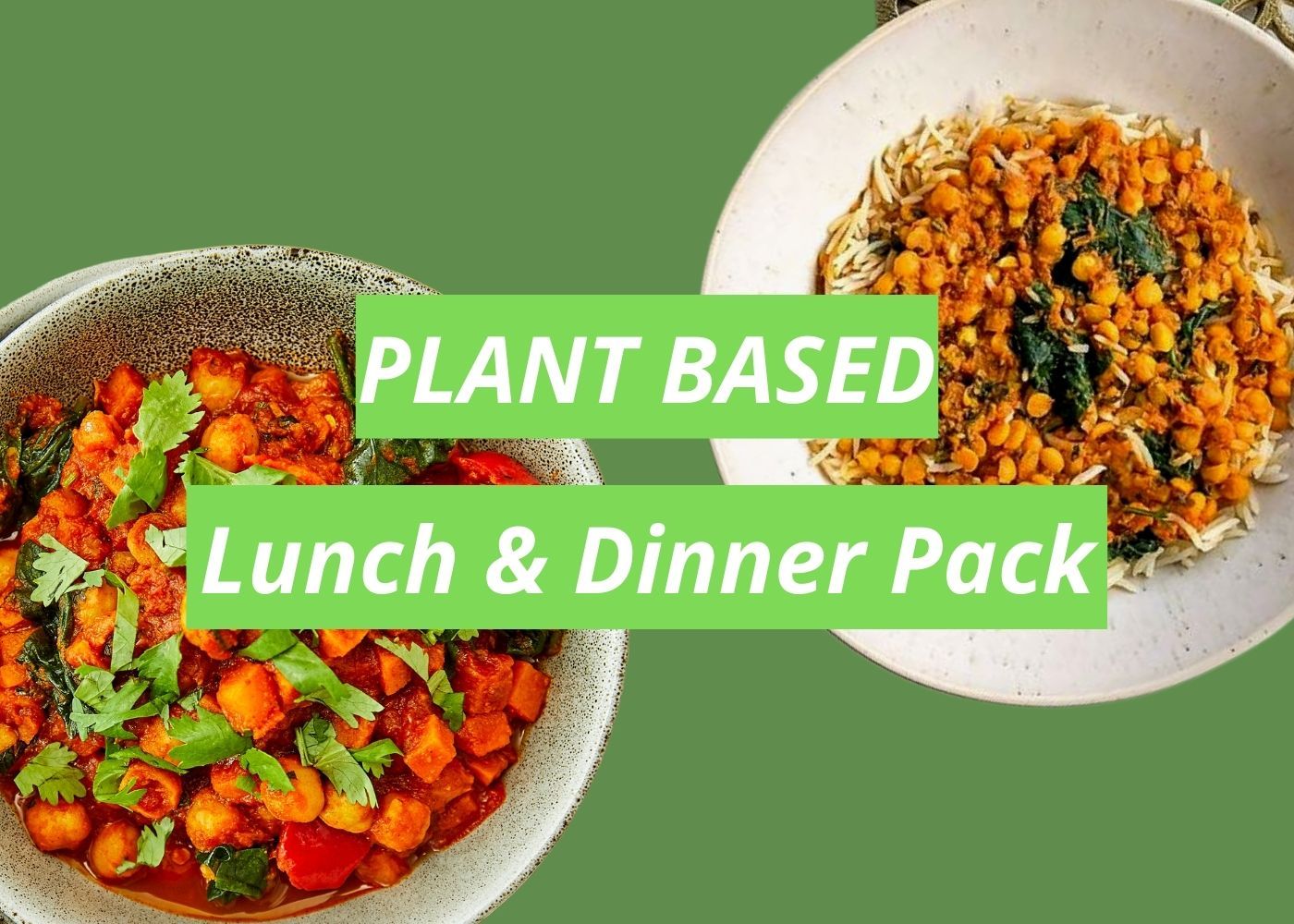 Plant Based Lunch + Dinner Pack