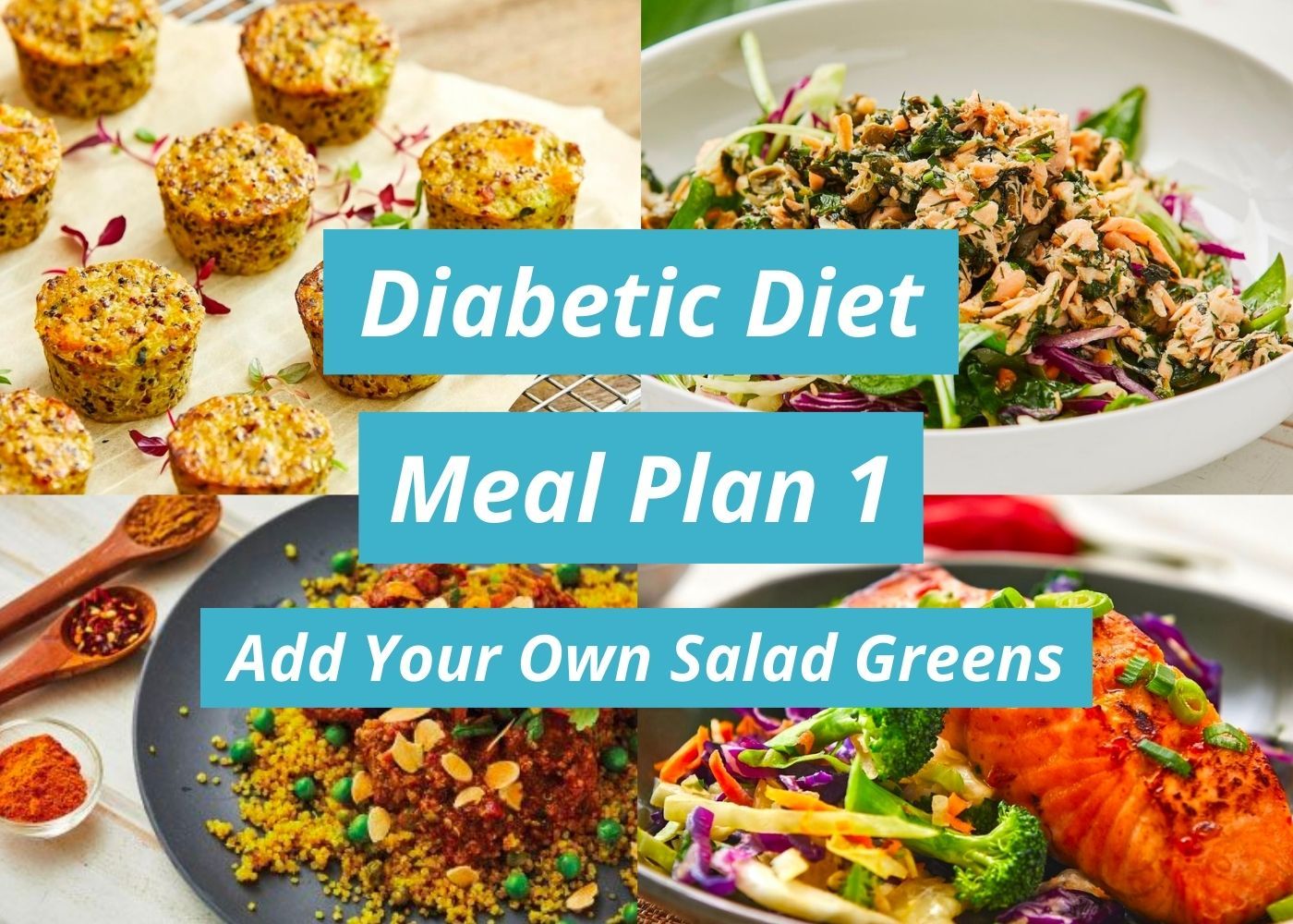 Diabetic Diet Meal Plan 1 - Add Your Own Salad Greens