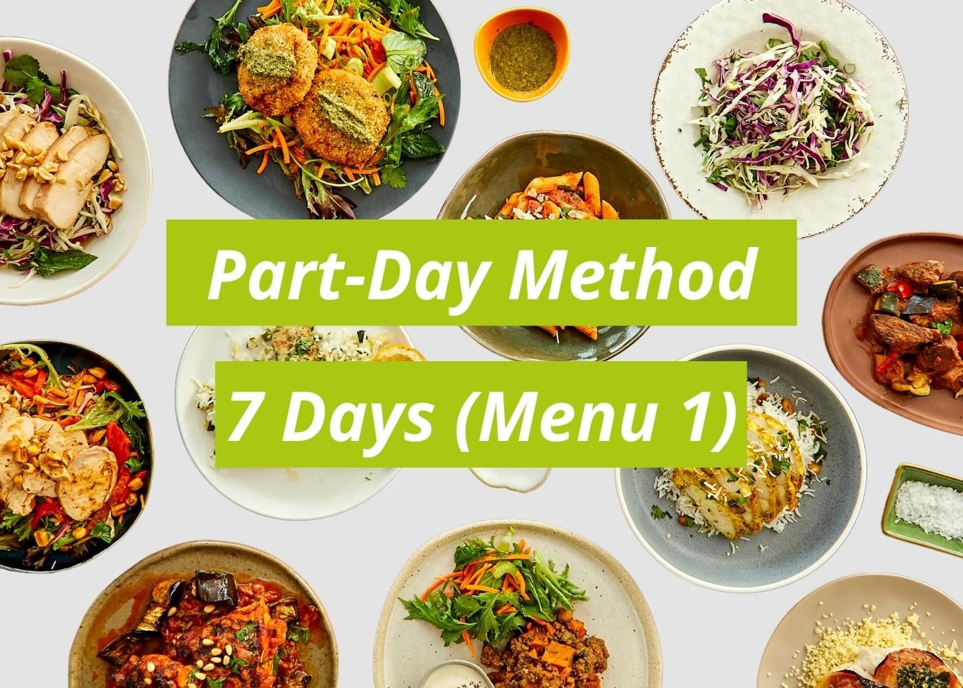 SFD - Part-Day Method - 7 Day Plan - menu 1