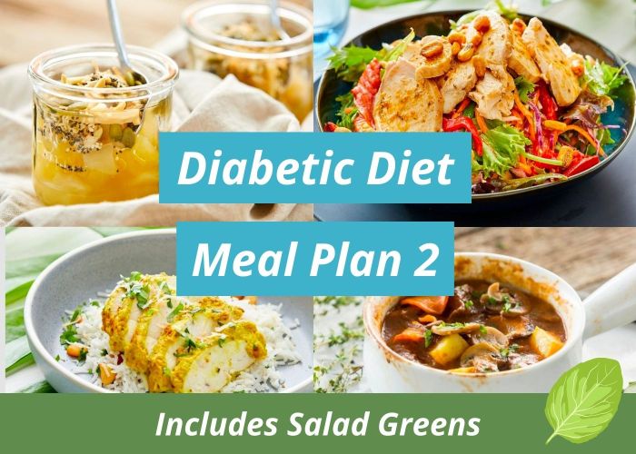 Diabetic Diet Meal Plan 2 - with Salad Greens